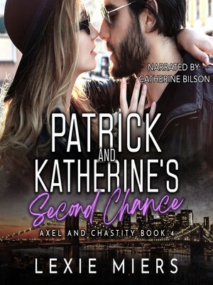 cover image of Patrick and Katherine's Second Chance